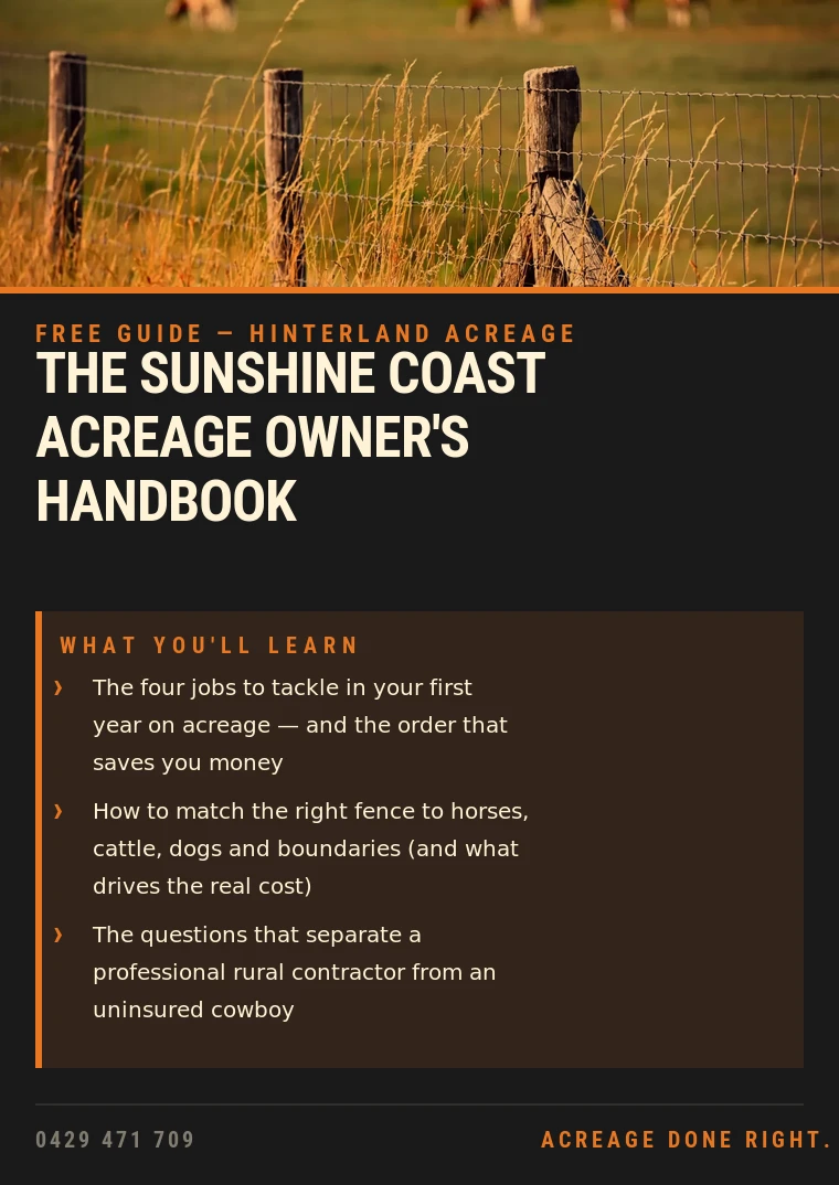 The Sunshine Coast Acreage Owner's Handbook — Free Guide | Hinterland Acreage and Rural Contracting